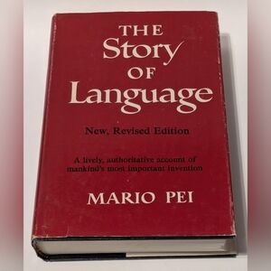 Vintage The Story of Language by Mario Pei
